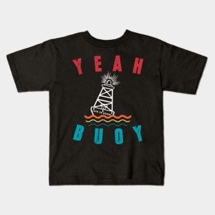Vintage Retro Style Yeah Buoy Life Is Good Tshirt Kids T-Shirt